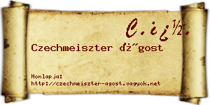 Czechmeiszter Ágost névjegykártya